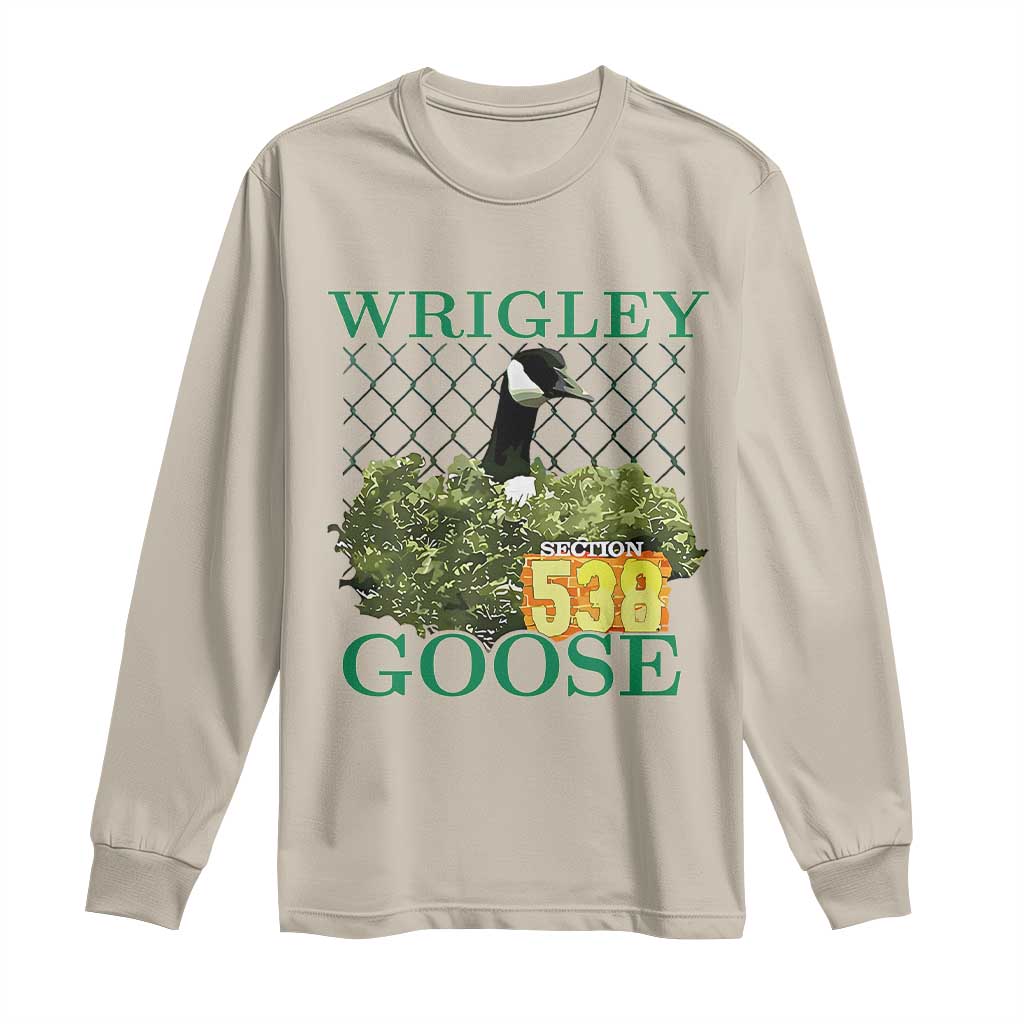 Funny Wrigley Goose Long Sleeve Shirt Section 538 Chicago TS02 Sand Print Your Wear