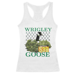 Funny Wrigley Goose Racerback Tank Top Section 538 Chicago TS02 White Print Your Wear
