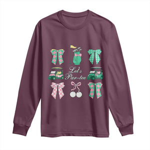 Lets Par-tee Coquette Golf Bows Long Sleeve Shirt Preppy Pink and Green Golf Cart n Bag Golfing Lover Club TS02 Maroon Print Your Wear