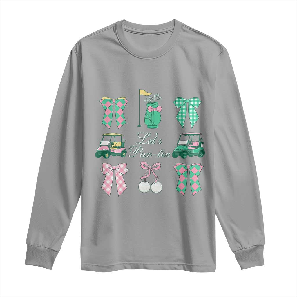 Lets Par-tee Coquette Golf Bows Long Sleeve Shirt Preppy Pink and Green Golf Cart n Bag Golfing Lover Club TS02 Sport Gray Print Your Wear