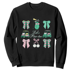 Lets Par-tee Coquette Golf Bows Sweatshirt Preppy Pink and Green Golf Cart n Bag Golfing Lover Club TS02 Black Print Your Wear