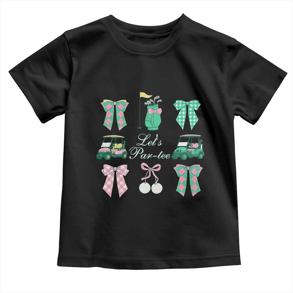 Lets Par-tee Coquette Golf Bows Toddler T Shirt Preppy Pink and Green Golf Cart n Bag Golfing Lover Club TS02 Black Print Your Wear
