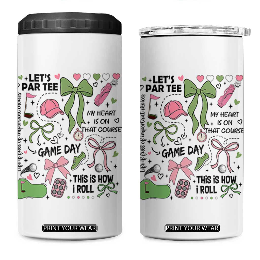 Lets Par-tee Coquette Golf Bows 4 in 1 Can Cooler Tumbler Pink and Green Gear Girls Game Day Golfing Tradition TS02 One Size: 16 oz White Print Your Wear
