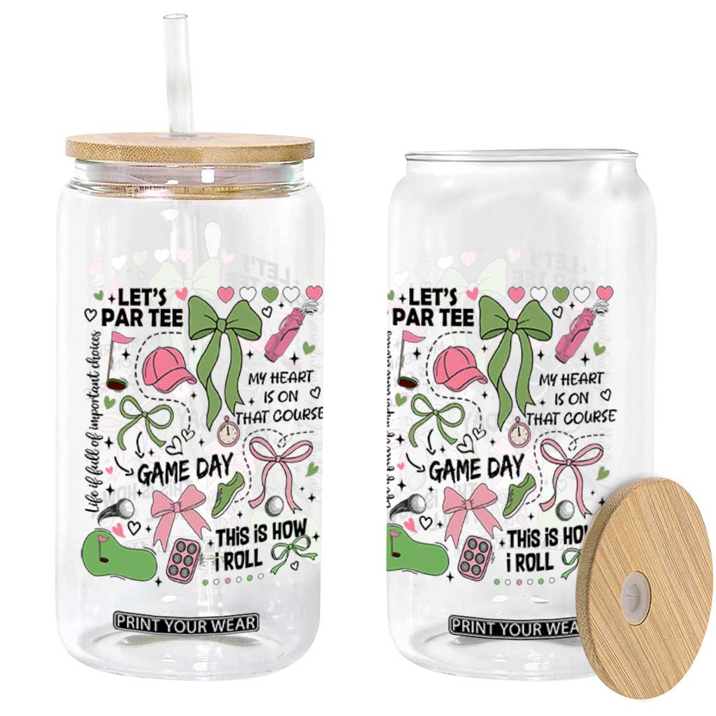 Lets Par-tee Coquette Golf Bows Glass Can Pink and Green Gear Girls Game Day Golfing Tradition TS02 Print Your Wear