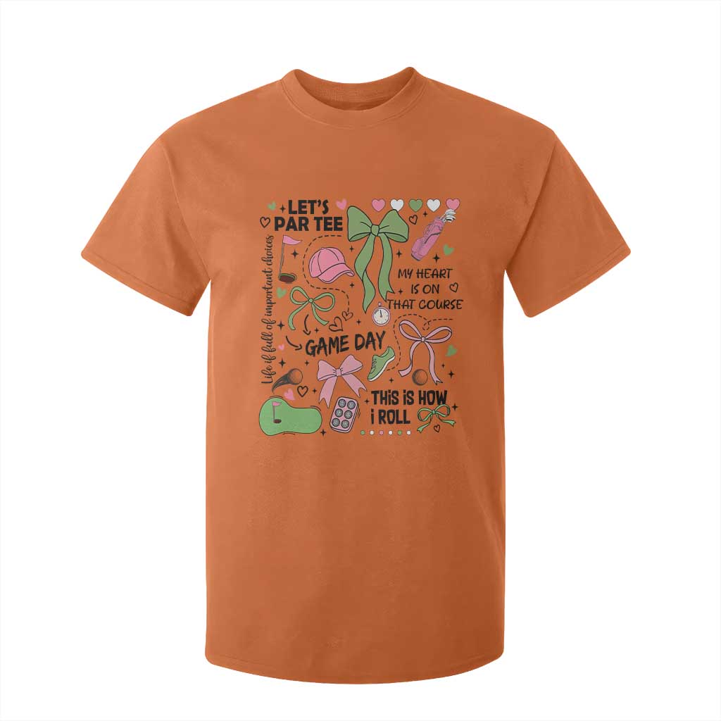 Lets Par-tee Coquette Golf Bows T Shirt For Kid Pink and Green Gear Girls Game Day Golfing Tradition TS02 Orange Print Your Wear