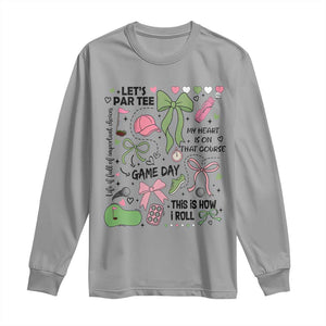 Lets Par-tee Coquette Golf Bows Long Sleeve Shirt Pink and Green Gear Girls Game Day Golfing Tradition TS02 Sport Gray Print Your Wear