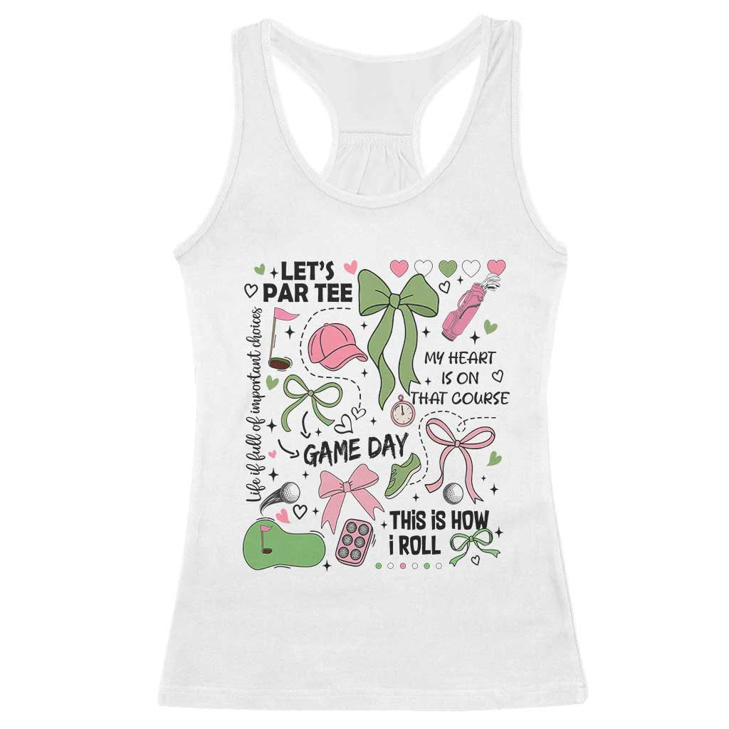 Lets Par-tee Coquette Golf Bows Racerback Tank Top Pink and Green Gear Girls Game Day Golfing Tradition TS02 White Print Your Wear