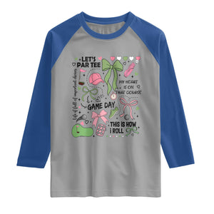 Lets Par-tee Coquette Golf Bows Raglan Shirt Pink and Green Gear Girls Game Day Golfing Tradition TS02 Sport Gray Royal Print Your Wear