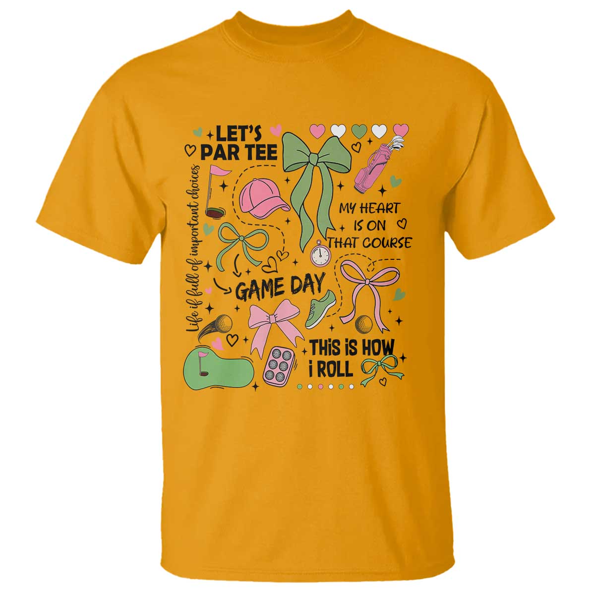 Lets Par-tee Coquette Golf Bows T Shirt Pink and Green Gear Girls Game Day Golfing Tradition TS02 Gold Print Your Wear
