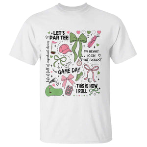 Lets Par-tee Coquette Golf Bows T Shirt Pink and Green Gear Girls Game Day Golfing Tradition TS02 White Print Your Wear