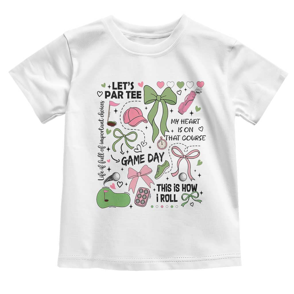 Lets Par-tee Coquette Golf Bows Toddler T Shirt Pink and Green Gear Girls Game Day Golfing Tradition TS02 White Print Your Wear