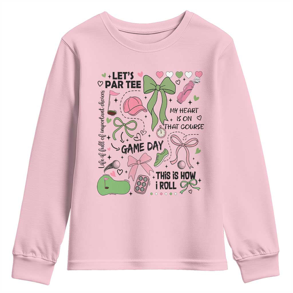 Lets Par-tee Coquette Golf Bows Youth Sweatshirt Pink and Green Gear Girls Game Day Golfing Tradition TS02 Light Pink Print Your Wear