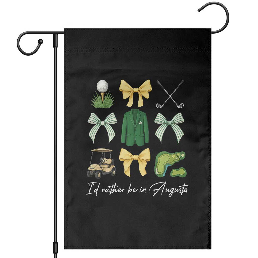 Funny Id Rather Be In Augusta Coquette Golfer Garden Flag Georgia Golf Traditions Golfing Fan Aesthetic TS02 Black Print Your Wear