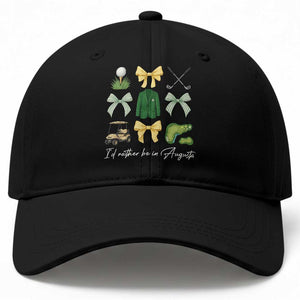Funny Id Rather Be In Augusta Coquette Golfer Baseball Cap Georgia Golf Traditions Golfing Fan Aesthetic TS02 Print Your Wear