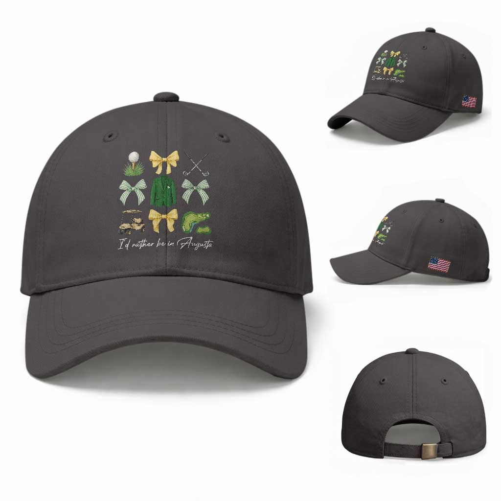 Funny Id Rather Be In Augusta Coquette Golfer Baseball Cap Georgia Golf Traditions Golfing Fan Aesthetic TS02 Baseball Cap Universal Fit Dark Gray Print Your Wear