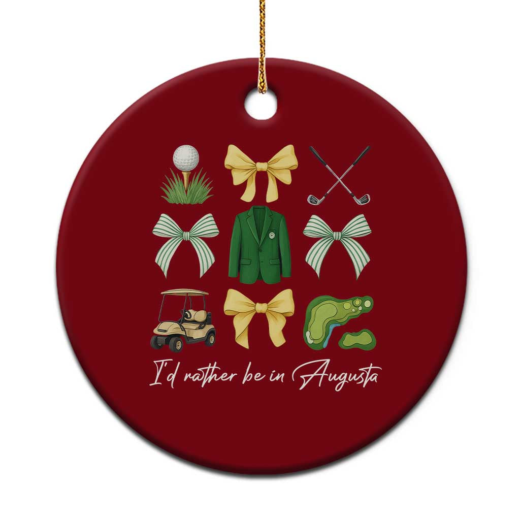 Funny Id Rather Be In Augusta Coquette Golfer Ceramic Ornament Georgia Golf Traditions Golfing Fan Aesthetic TS02 1pc Red Print Your Wear