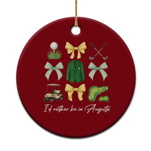Funny Id Rather Be In Augusta Coquette Golfer Ceramic Ornament Georgia Golf Traditions Golfing Fan Aesthetic TS02 1pc Red Print Your Wear