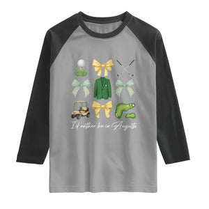 Funny Id Rather Be In Augusta Coquette Golfer Raglan Shirt Georgia Golf Traditions Golfing Fan Aesthetic TS02 Sport Gray Black Print Your Wear