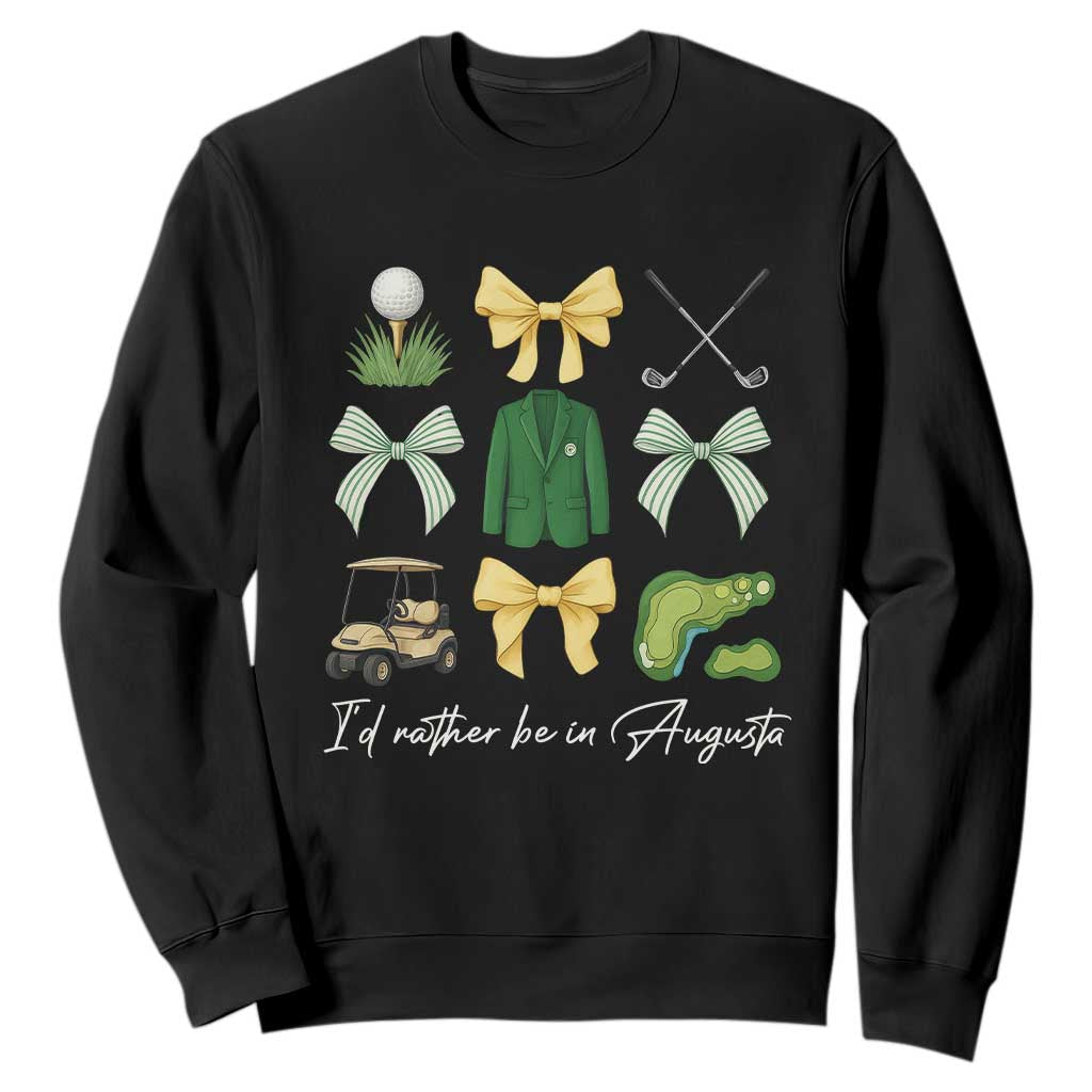 Funny Id Rather Be In Augusta Coquette Golfer Sweatshirt Georgia Golf Traditions Golfing Fan Aesthetic TS02 Black Print Your Wear