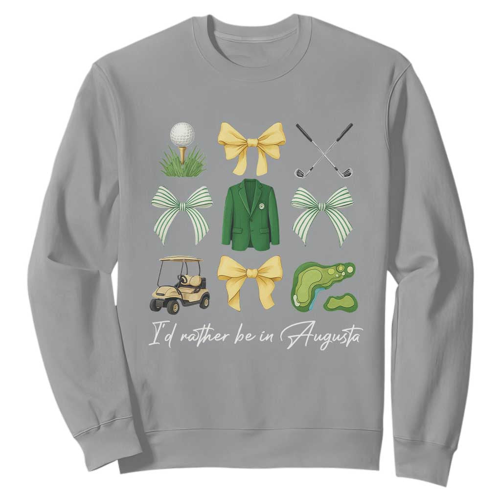 Funny Id Rather Be In Augusta Coquette Golfer Sweatshirt Georgia Golf Traditions Golfing Fan Aesthetic TS02 Sport Gray Print Your Wear