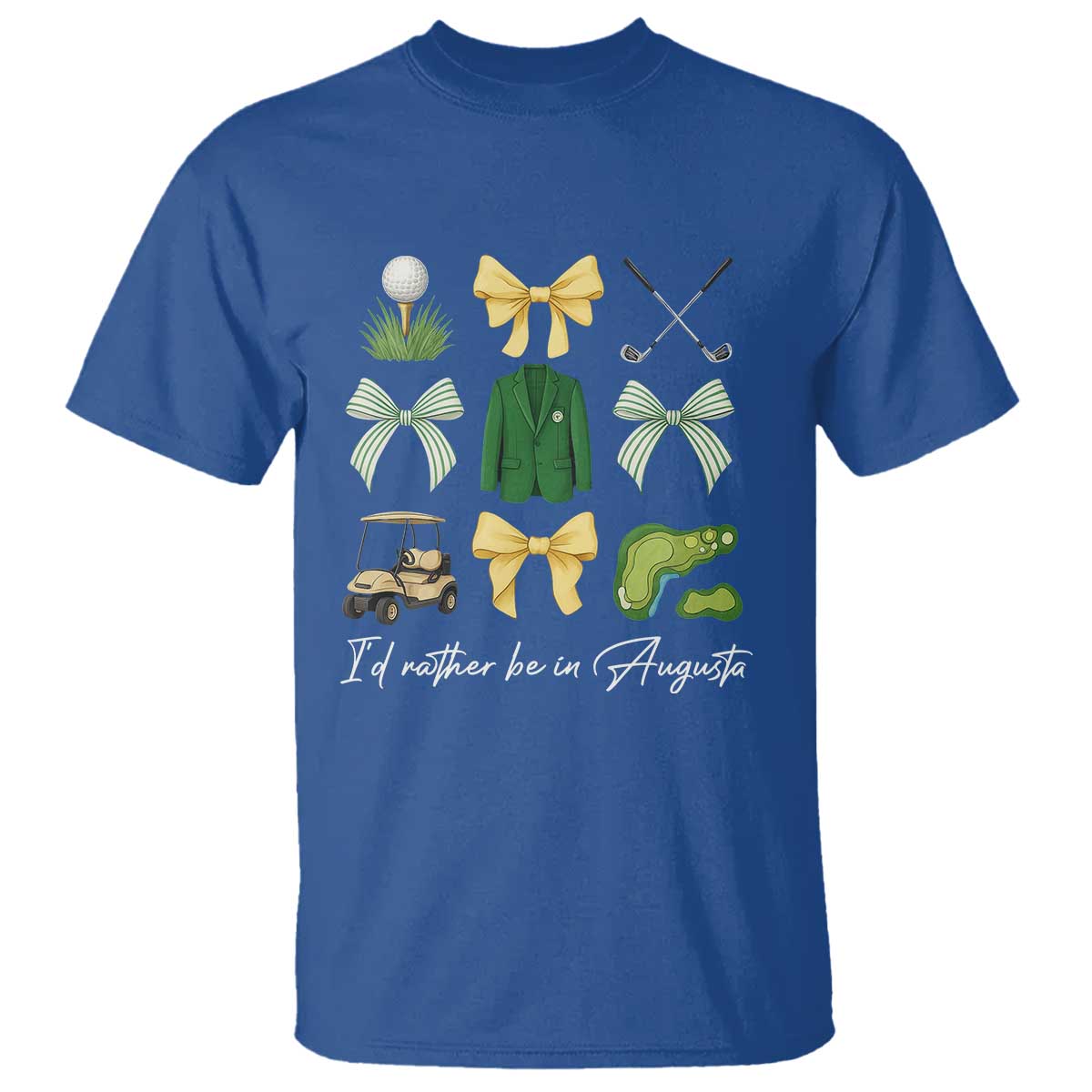 Funny Id Rather Be In Augusta Coquette Golfer T Shirt Georgia Golf Traditions Golfing Fan Aesthetic TS02 Royal Blue Print Your Wear