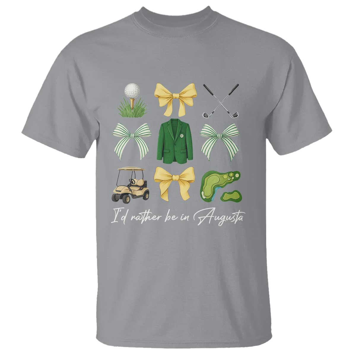 Funny Id Rather Be In Augusta Coquette Golfer T Shirt Georgia Golf Traditions Golfing Fan Aesthetic TS02 Sport Gray Print Your Wear