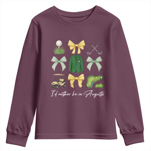Funny Id Rather Be In Augusta Coquette Golfer Youth Sweatshirt Georgia Golf Traditions Golfing Fan Aesthetic TS02 Maroon Print Your Wear