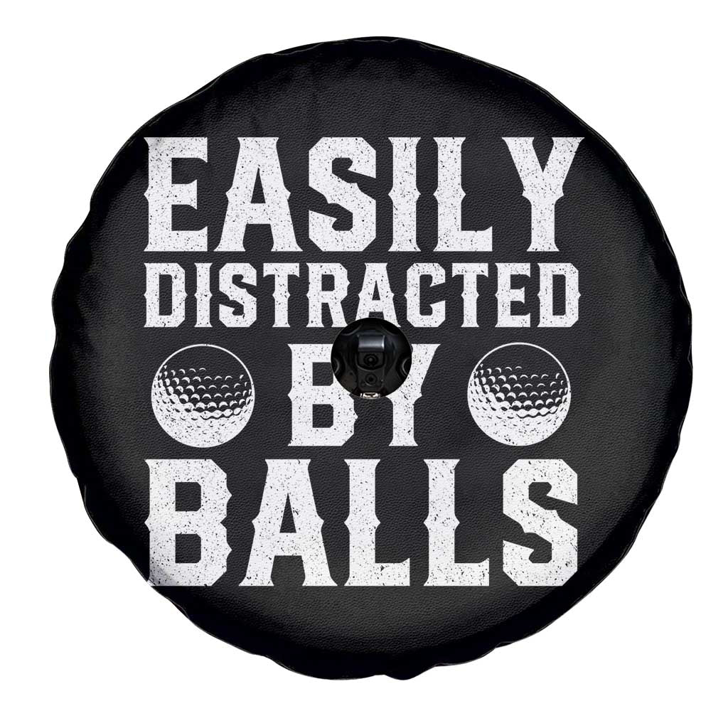 Easily Distracted By Balls Funny Golfer Spare Tire Cover Sarcastic Golfing Humor for Golf Dads n Men TS02 Print Your Wear