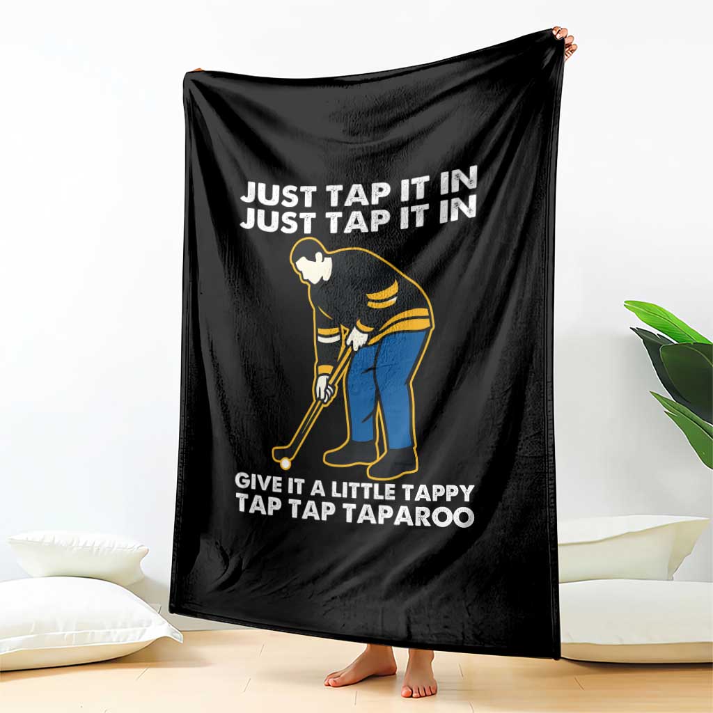 Just Tap It In Funny Golfer Throw Blanket Tappy Tap Taparoo Putting Golfing Humor Retro Golf Lover TS02 Print Your Wear