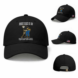 Just Tap It In Funny Golfer Baseball Cap Tappy Tap Taparoo Putting Golfing Humor Retro Golf Lover TS02 Baseball Cap Universal Fit Black Print Your Wear