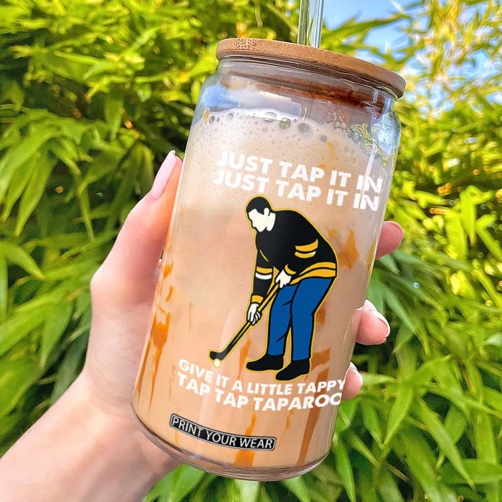 Just Tap It In Funny Golfer Glass Can Tappy Tap Taparoo Putting Golfing Humor Retro Golf Lover TS02 Black Print Your Wear
