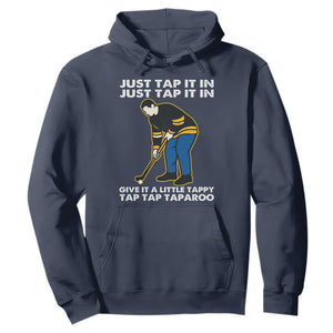 Just Tap It In Funny Golfer Hoodie Tappy Tap Taparoo Putting Golfing Humor Retro Golf Lover TS02 Navy Print Your Wear