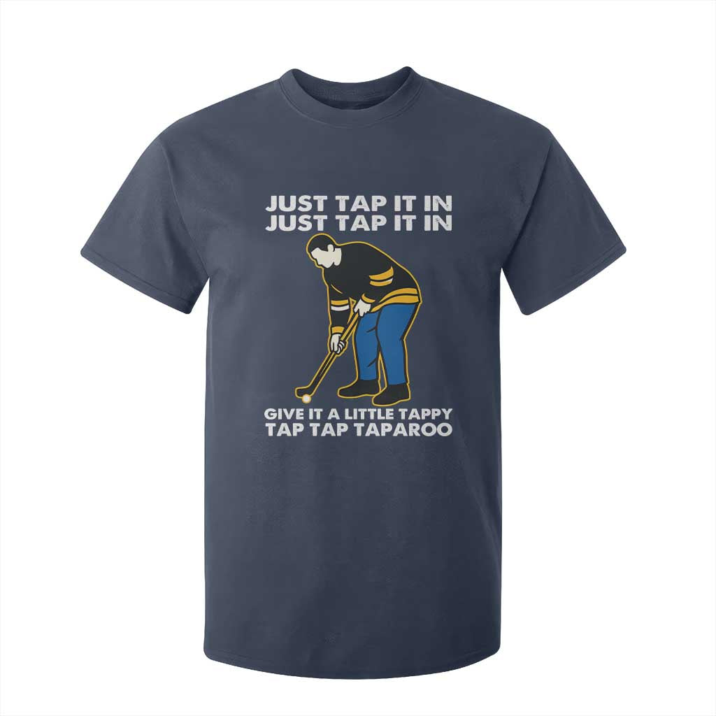 Just Tap It In Funny Golfer T Shirt For Kid Tappy Tap Taparoo Putting Golfing Humor Retro Golf Lover TS02 Navy Print Your Wear