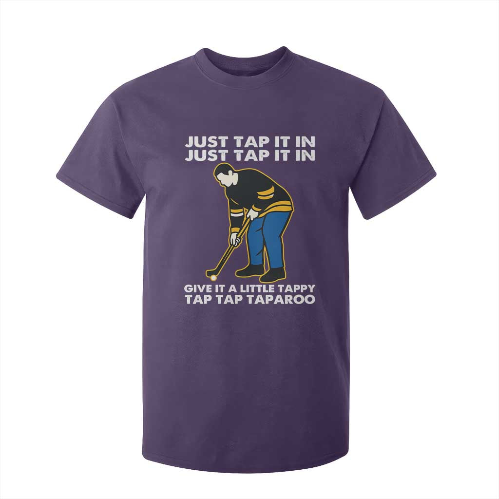 Just Tap It In Funny Golfer T Shirt For Kid Tappy Tap Taparoo Putting Golfing Humor Retro Golf Lover TS02 Purple Print Your Wear