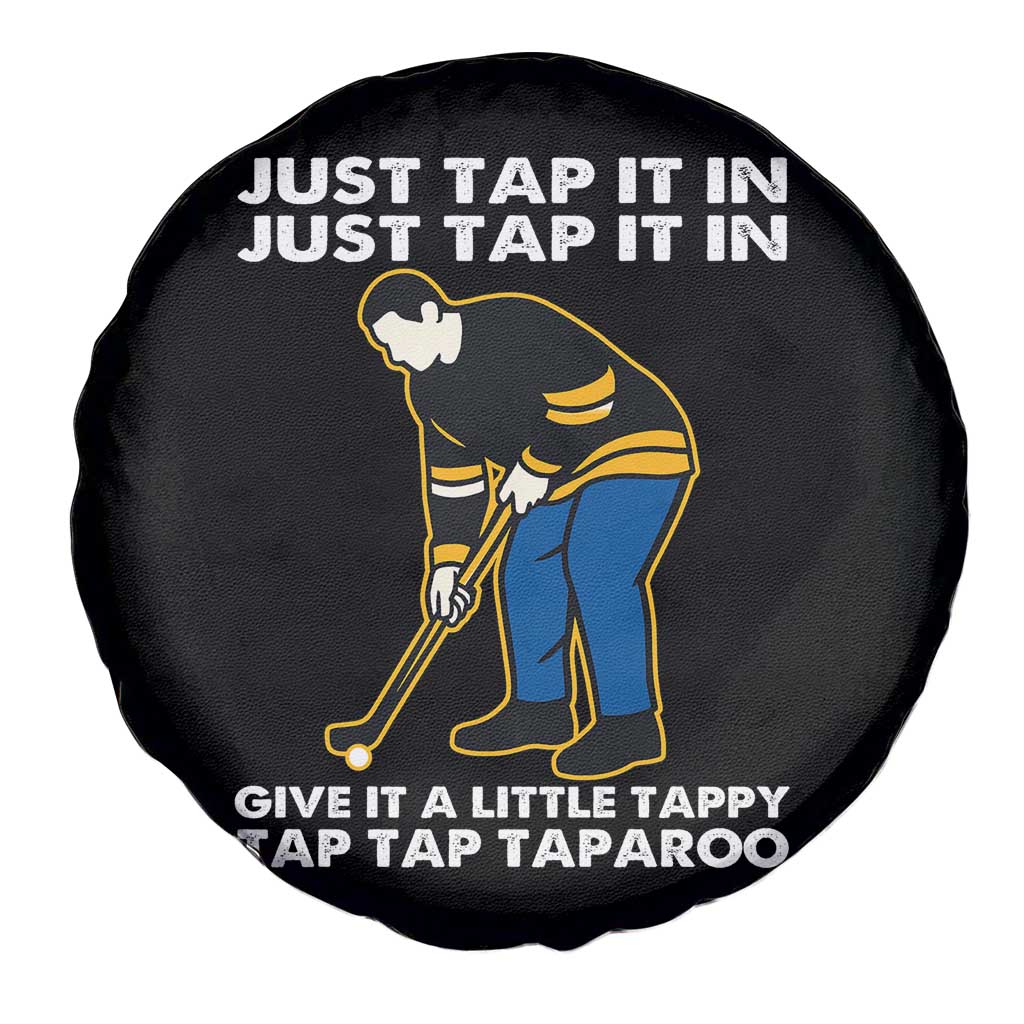 Just Tap It In Funny Golfer Spare Tire Cover Tappy Tap Taparoo Putting Golfing Humor Retro Golf Lover TS02 Print Your Wear