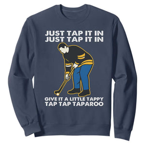Just Tap It In Funny Golfer Sweatshirt Tappy Tap Taparoo Putting Golfing Humor Retro Golf Lover TS02 Navy Print Your Wear