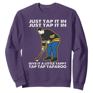 Just Tap It In Funny Golfer Sweatshirt Tappy Tap Taparoo Putting Golfing Humor Retro Golf Lover TS02 Purple Print Your Wear