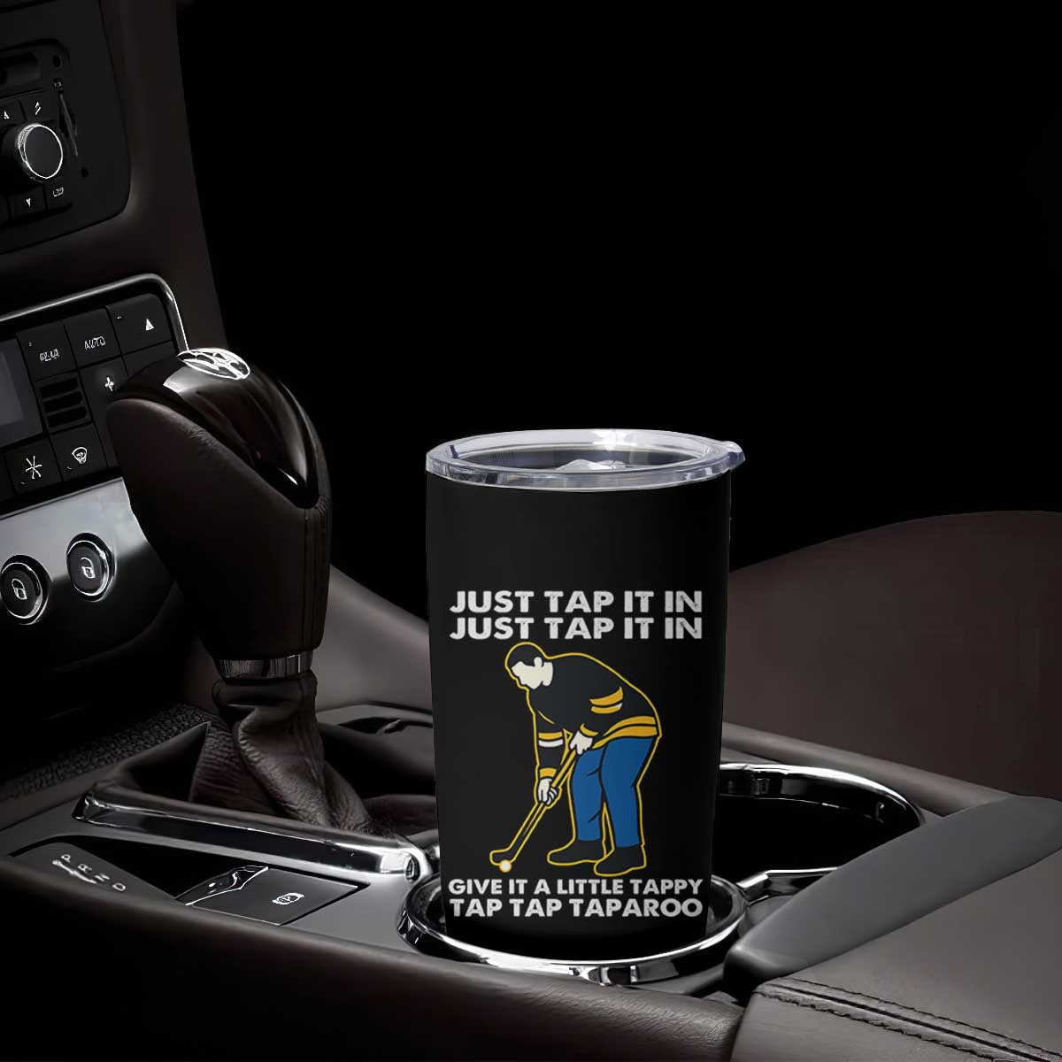 Just Tap It In Funny Golfer Tumbler Cup Tappy Tap Taparoo Putting Golfing Humor Retro Golf Lover TS02 Print Your Wear