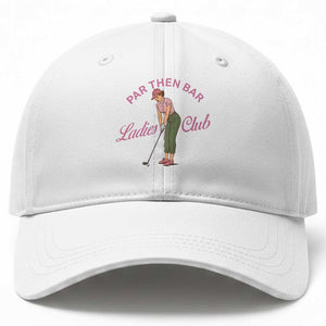 Par Then Bar Ladies Club Vintage Baseball Cap Retro Womens Golfing 19th Hole Humor Preppy Country TS02 Print Your Wear