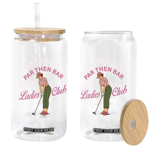 Par Then Bar Ladies Club Vintage Glass Can Retro Womens Golfing 19th Hole Humor Preppy Country TS02 Print Your Wear
