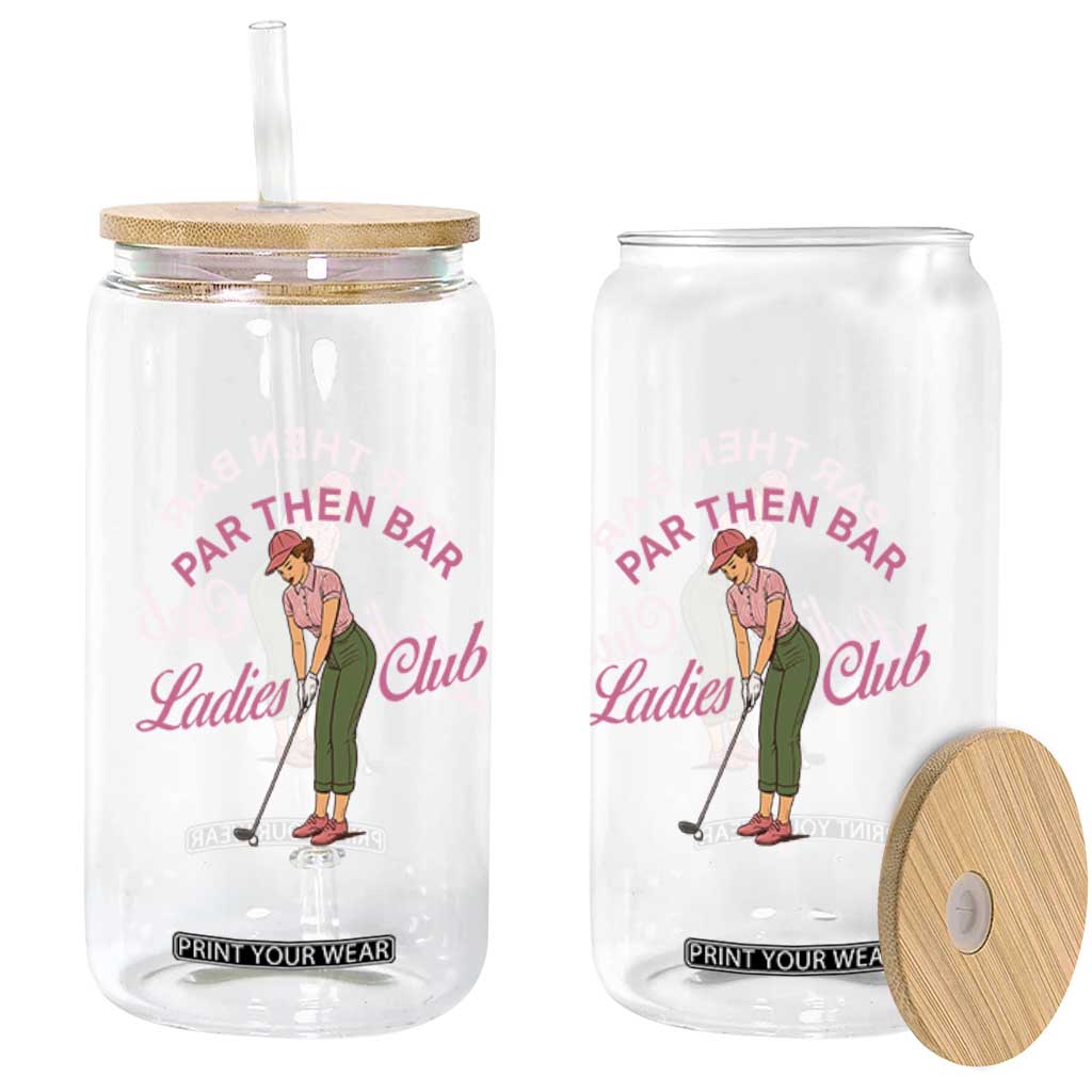 Par Then Bar Ladies Club Vintage Glass Can Retro Womens Golfing 19th Hole Humor Preppy Country TS02 Print Your Wear