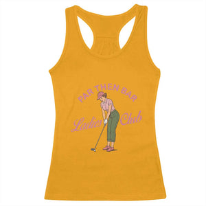 Par Then Bar Ladies Club Vintage Racerback Tank Top Retro Womens Golfing 19th Hole Humor Preppy Country TS02 Gold Print Your Wear