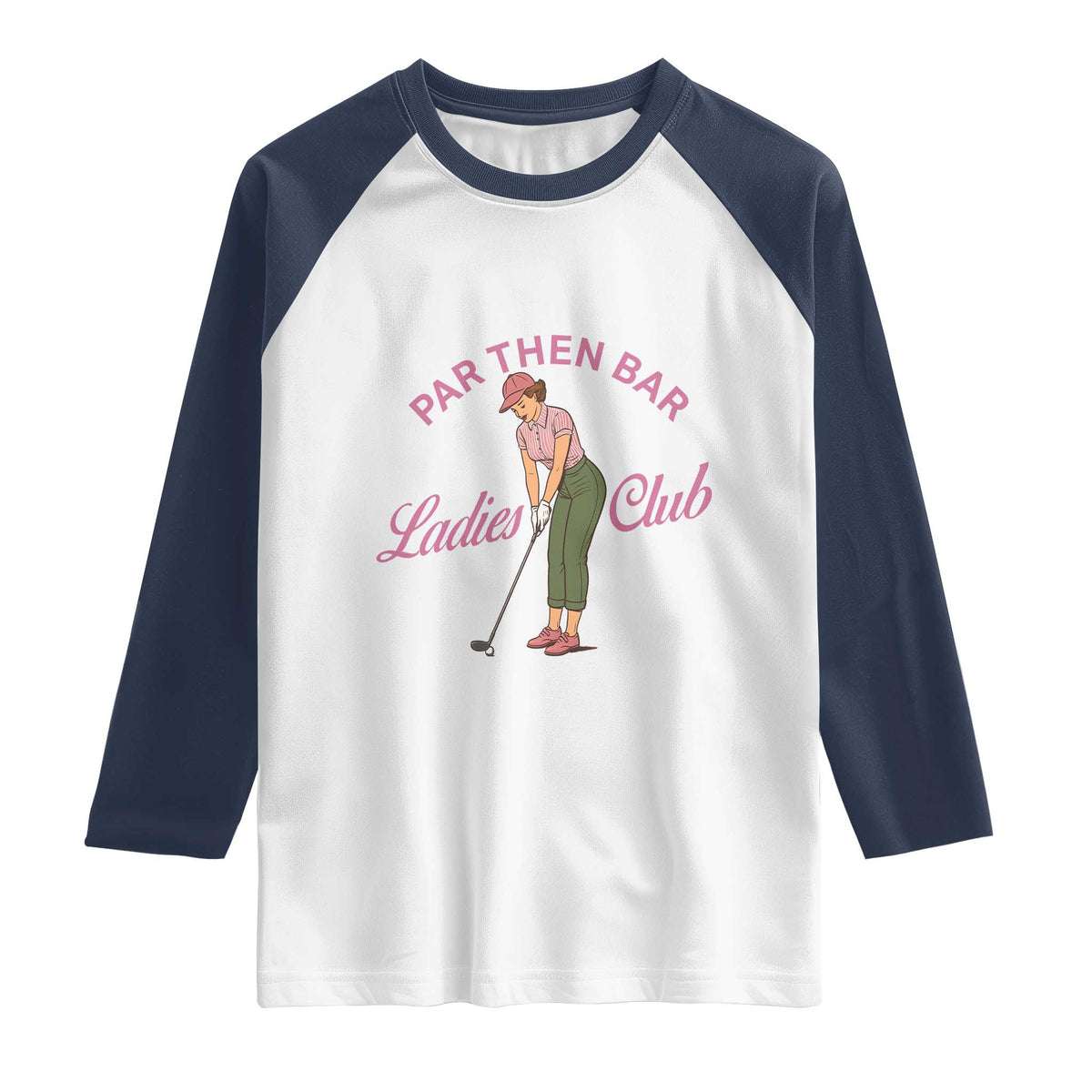 Par Then Bar Ladies Club Vintage Raglan Shirt Retro Womens Golfing 19th Hole Humor Preppy Country TS02 White Navy Print Your Wear