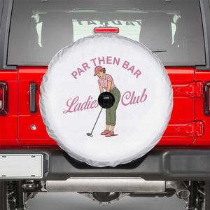 Par Then Bar Ladies Club Vintage Spare Tire Cover Retro Womens Golfing 19th Hole Humor Preppy Country TS02 White Print Your Wear