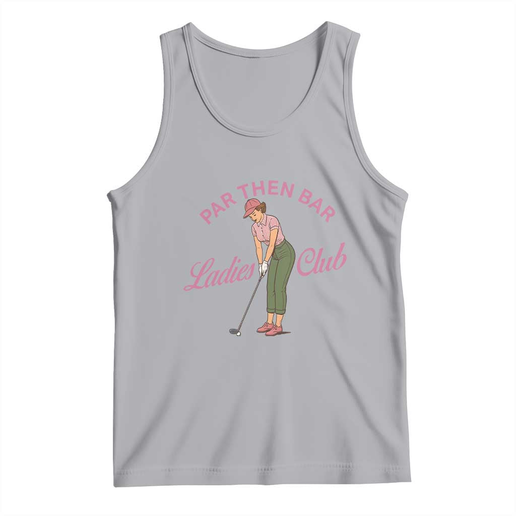 Par Then Bar Ladies Club Vintage Tank Top Retro Womens Golfing 19th Hole Humor Preppy Country TS02 Athletic Heather Print Your Wear