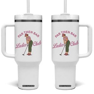 Par Then Bar Ladies Club Vintage Tumbler With Handle Retro Womens Golfing 19th Hole Humor Preppy Country TS02 One Size: 40 oz White Print Your Wear