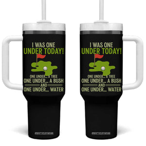 I Was One Under Today Funny Golf Humor Tumbler With Handle Sarcastic Golfer Joke Gift for Amateur Golfing Enthusiasts n Dads TS02 One Size: 40 oz Black Print Your Wear