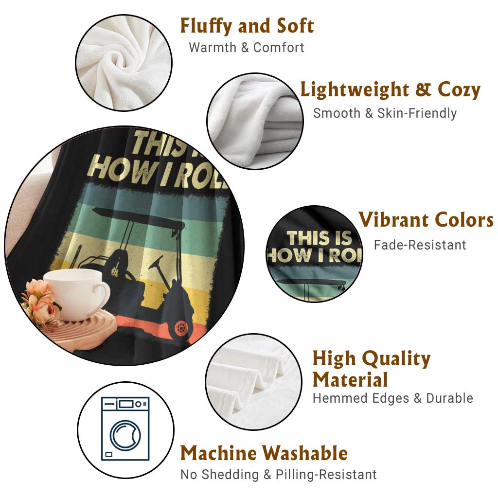 This Is How I Roll Golf Cart Retro 70s 80s Throw Blanket Vintage Golfing Lover Golfer Country Club Lifestyle TS02 Print Your Wear