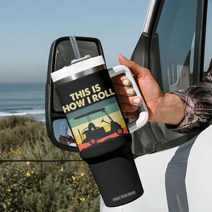 This Is How I Roll Golf Cart Retro 70s 80s Tumbler With Handle Vintage Golfing Lover Golfer Country Club Lifestyle TS02 Print Your Wear