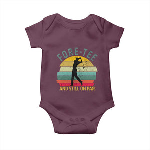 Fore-Tee And Still On Par Funny 40th Birthday Golf Baby Onesie Milestone Birthday Gift for Golfers Retro Sporty TS02 Maroon Print Your Wear